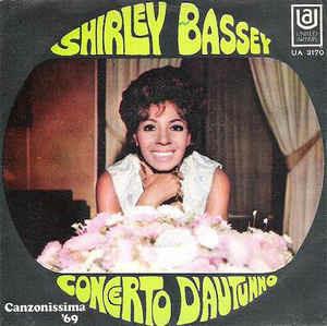 Concerto D'Autunno - Vinile 7'' di Shirley Bassey