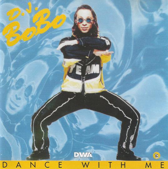 Dance With Me - CD Audio di DJ Bobo