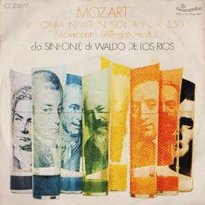 Sinfonia N. 40 In Sol Min. K 550 - Vinile 7'' di Wolfgang Amadeus Mozart,Waldo De Los Rios