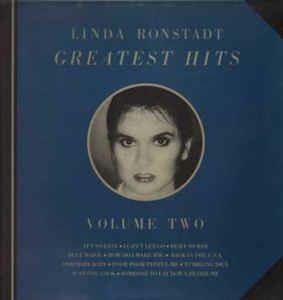 Greatest Hits Volume Two - Vinile LP di Linda Ronstadt
