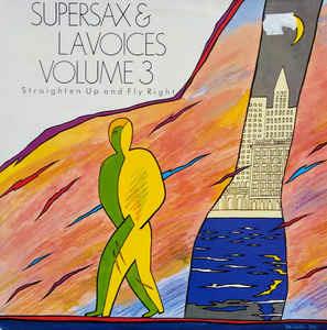 Supersax & L.A. Voices Volume 3 - Straighten Up And Fly Right - Vinile LP di Supersax & L. A. Voices
