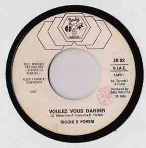 Voulez Vous Danser / Just For Tonight - Vinile 7'' di Ricchi e Poveri,Gilbert Montagné