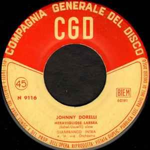 Meravigliose Labbra / La Donna Che Amerò - Vinile 7'' di Johnny Dorelli