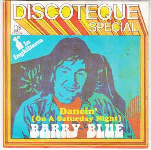 Dancin' (On A Saturday Night) - Vinile 7'' di Barry Blue