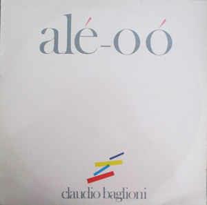 Alé-Oó - Vinile LP di Claudio Baglioni