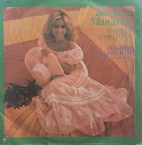 Woman To Woman / Higher And Higher - Vinile 7'' di Barbara Mandrell