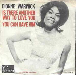 Is There Another Way To Love You - Vinile 7'' di Dionne Warwick