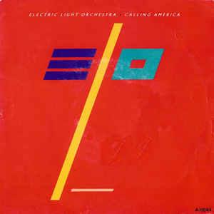Calling America - Vinile 7'' di Electric Light Orchestra