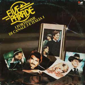 Five Parade - I Fortissimi Di Canale 5 E Italia 1 - Vinile LP