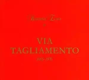 Via Tagliamento 1965 1970 - CD Audio di Renato Zero