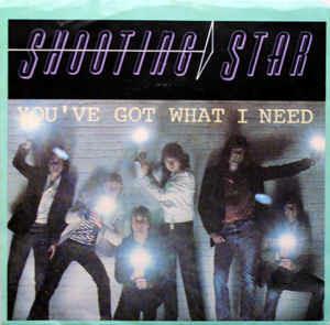 You've Got What I Need - Vinile 7'' di Shooting Star