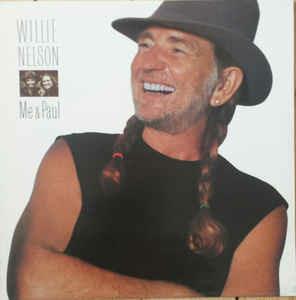 Me & Paul - Vinile LP di Willie Nelson