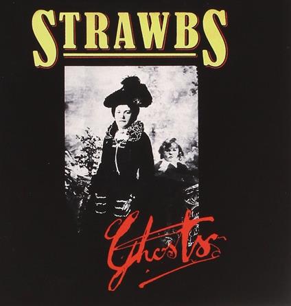 Ghosts - Vinile LP di Strawbs