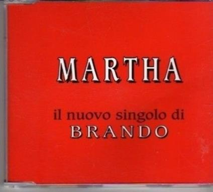 Martha - CD Audio di Brando