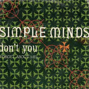 Don't You (Forget About Me) - Vinile 7'' di Simple Minds