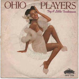 Try A Little Tenderness - Vinile 7'' di Ohio Players