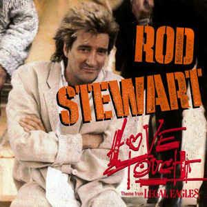 Love Touch - Vinile 7'' di Rod Stewart