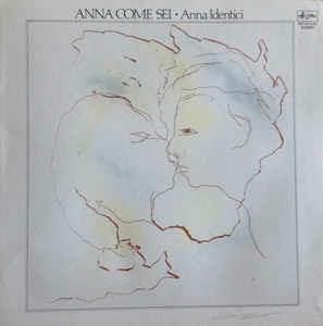 Anna Come Sei - Vinile LP di Anna Identici