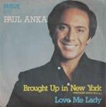 Brought Up In New York (Brought Down In L.A.) / Love Me Lady