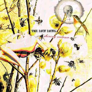 Shining Violence - CD Audio di Low Lows