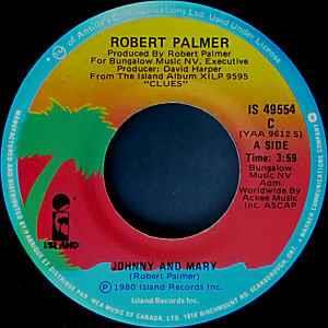 Johnny And Mary - Vinile 7'' di Robert Palmer