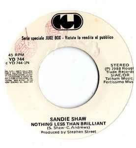 Sandie Shaw / B.B. Floyd: Nothing Less Than Brilliant / You Do It - Vinile 7''