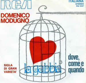 La Gabbia - Vinile 7'' di Domenico Modugno