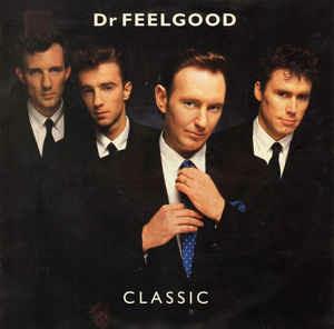 Classic - Vinile LP di Dr. Feelgood