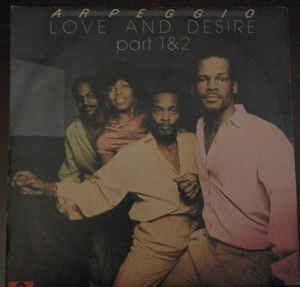 Love And Desire - Vinile 7'' di Arpeggio