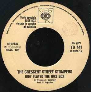 The Crescent Street Stompers / Spaghetti Music: Judy Played The Juke Box / Croce E Delizia - Vinile 7''
