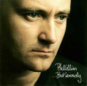 ...But Seriously - CD Audio di Phil Collins