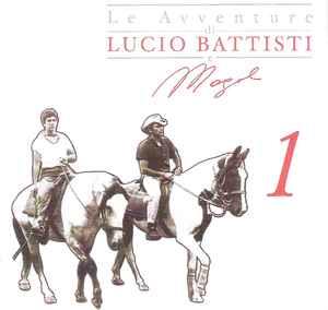 Le Avventure Di Lucio Battisti E Mogol 1 - CD Audio di Lucio Battisti