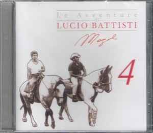 Le Avventure Di Lucio Battisti E Mogol 4 - CD Audio di Lucio Battisti