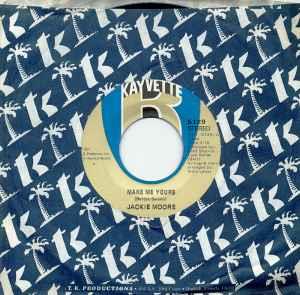 Make Me Yours / Somebody Loves You - Vinile 7'' di Jackie Moore