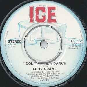 I Don't Wanna Dance - Vinile 7'' di Eddy Grant