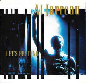 Let's Pretend - Vinile 7'' di Al Jarreau