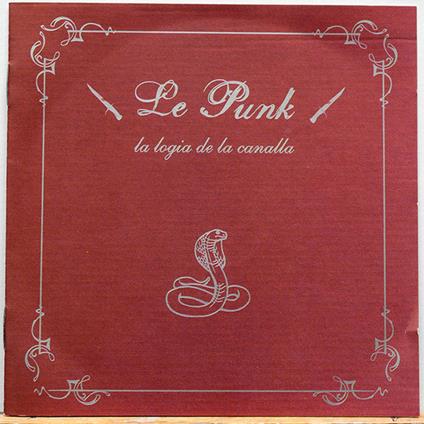 La Logia De La Canalla - CD Audio di Le Punk