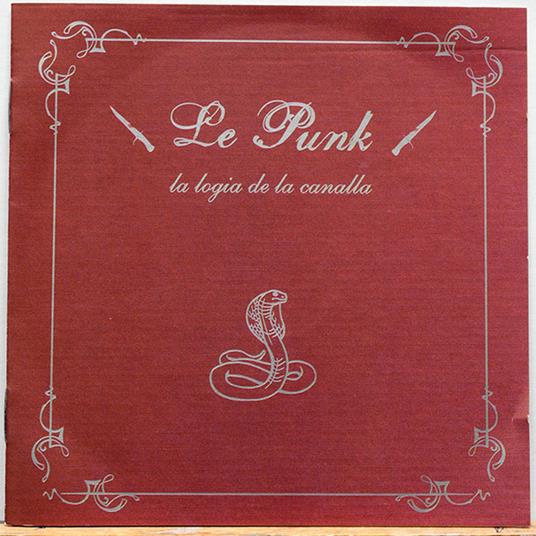 La Logia De La Canalla - CD Audio di Le Punk