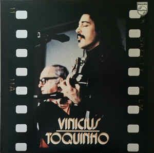 Vinicius / Toquinho - Vinile LP di Toquinho,Vinicius De Moraes