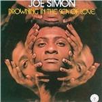 Drowning In The Sea Of Love - Vinile LP di Joe Simon
