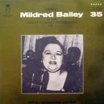 Here Is Mildred Bailey At Her Rare Of All Rarest Performances Vol. 1