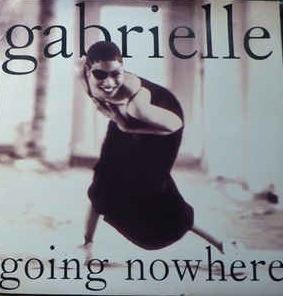 Going Nowhere - Vinile 7'' di Gabrielle