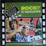 Rocky / Il Cacciatore