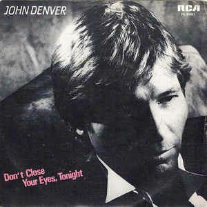 Don't Close Your Eyes Tonight - Vinile 7'' di John Denver