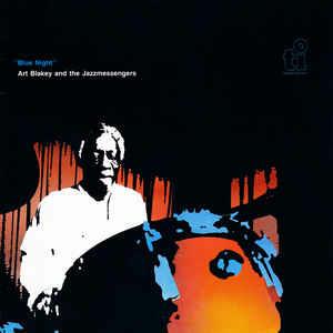 Blue Night - Vinile LP di Art Blakey & the Jazz Messengers