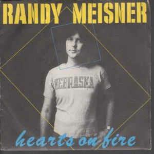 Hearts On Fire - Vinile 7'' di Randy Meisner