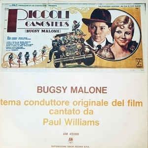 Bugsy Malone / Ordinary Fool - Vinile 7'' di Paul Williams