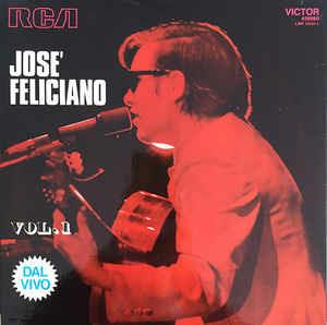 Josè Feliciano - Dal Vivo Vol.1 - Vinile LP di José Feliciano