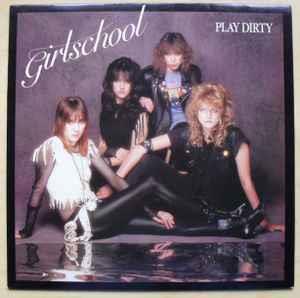 Play Dirty - Vinile LP di Girlschool