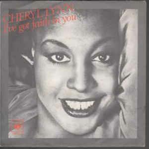 I've Got Faith In You - Vinile 7'' di Cheryl Lynn